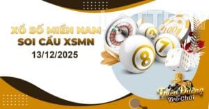 Dự đoán XSMN 13/12/2025, soi cầu kết quả Xổ Số Miền Nam 13-12-2025